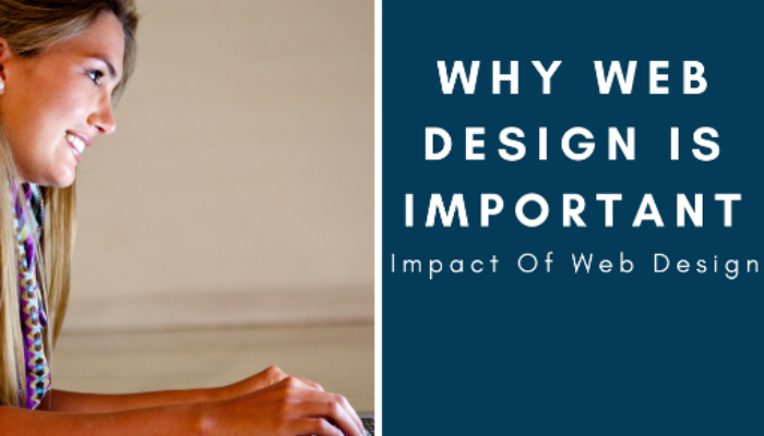 Why Is Web Design Important?